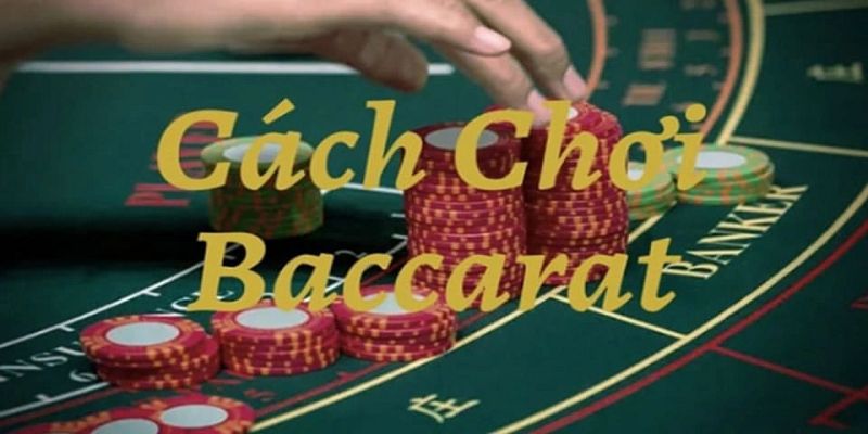 Bạn cần lưu ý một vài điều để chơi baccarat luôn thắng