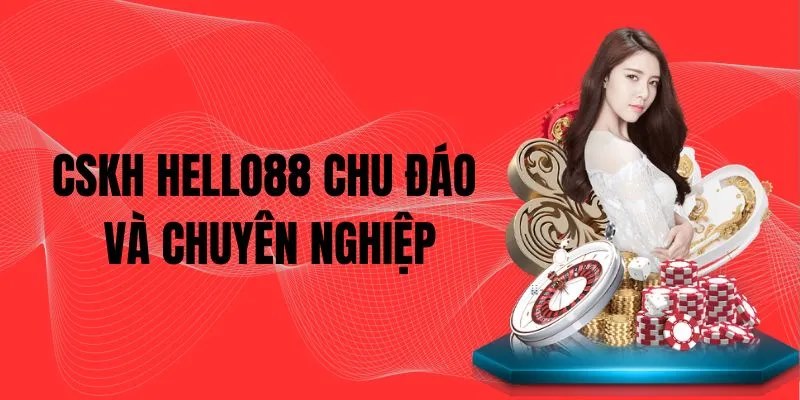 Khái quát về liên hệ Hello88