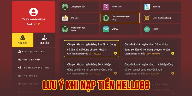 Lưu ý khi nạp tiền tại hệ thống Hello88