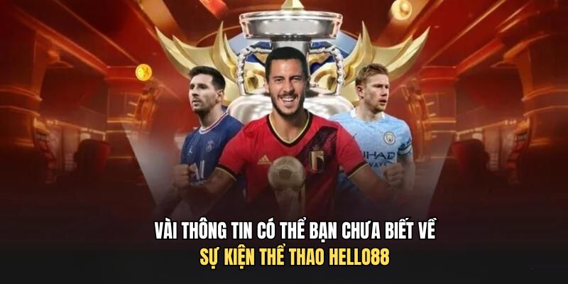 Tổng quan về sự kiện thể thao tại Hello88