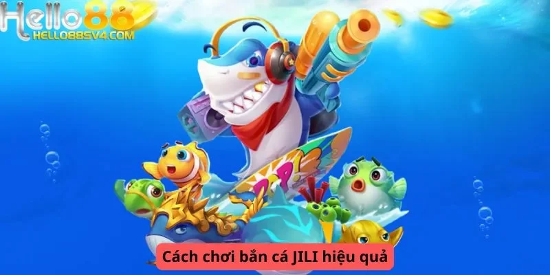 Cách chơi hiệu quả