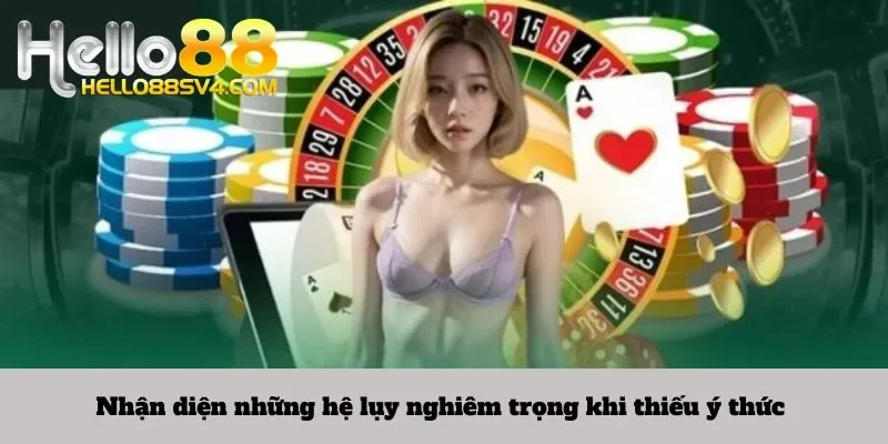 Nhận diện những hệ lụy nghiêm trọng khi thiếu ý thức 
