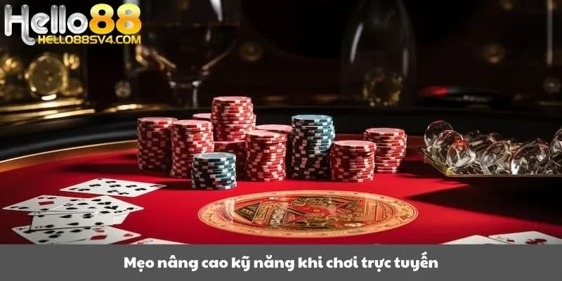 Mẹo nâng cao kỹ năng khi chơi trực tuyến