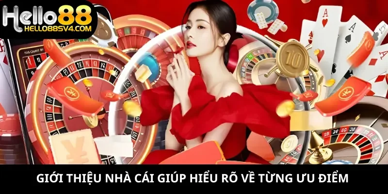 Giới thiệu nhà cái giúp hiểu rõ về từng ưu điểm 