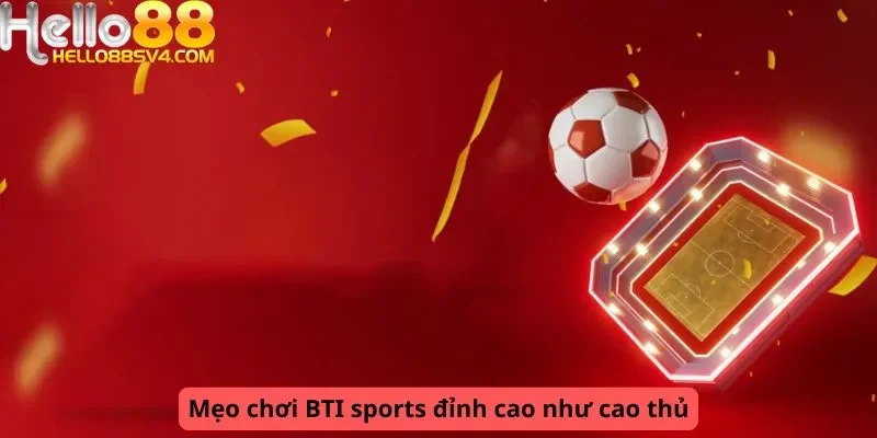 Mẹo chơi đỉnh cao
