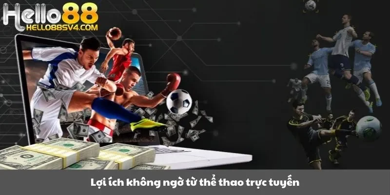 Lợi ích không ngờ từ thể thao trực tuyến