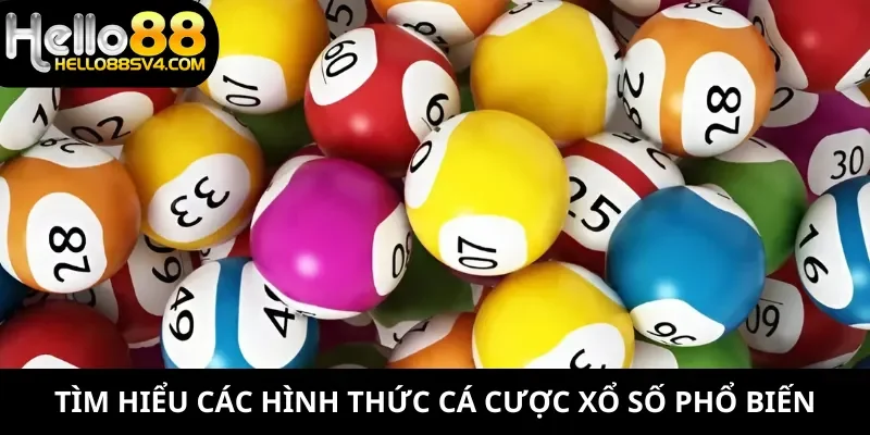 Tìm hiểu các hình thức cá cược xổ số phổ biến