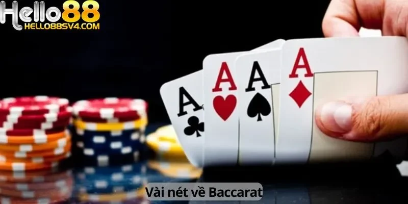Vài nét về Baccarat
