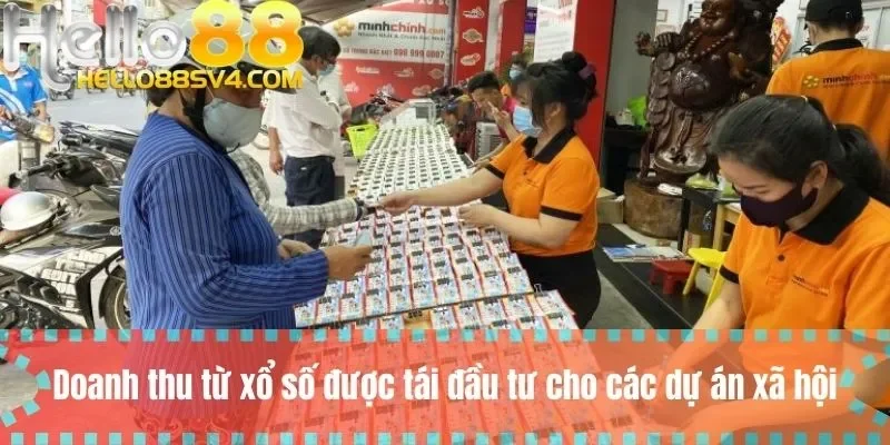 Doanh thu từ xổ số được tái đầu tư cho các dự án xã hội